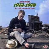 Various artists - Jon Savage's 1972-1976: All Our Times Have Come