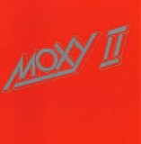 Moxy - Moxy II
