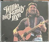 Nelson, Willie (Willie Nelson) & Family - Willie And Family Live
