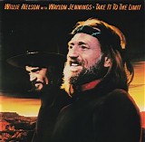 Nelson, Willie (Willie Nelson) & Jennings, Waylon (Waylon Jennings) - Take It To The Limit