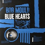 Mould, Bob (Bob Mould) - Blue Hearts