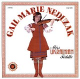 Neduzak, Gail Marie (Gail Marie Neduzak) - Miss Ukrainian Fiddle