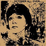 October All Over - The 16 Channels