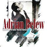 Adrian Belew - Live At The Paradise Theater Boston
