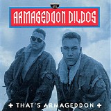 Armageddon Dildos - That's Armageddon