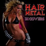 Various artists - Hair Metal In Covers
