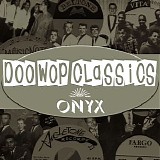 Various artists - Doo-Wop Classics vol. 7: Onyx Records