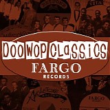 Various artists - Doo-Wop Classics vol. 2: Fargo Records
