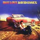David Essex - Hot Love