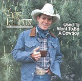 Chris LeDoux - Used To Want To Be A Cowboy