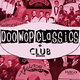 Various artists - Doo-Wop Classics vol. 16: Club Records