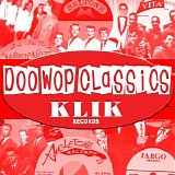 Various artists - Doo-Wop Classics vol. 5: Klik Records