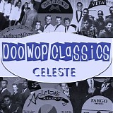 Various artists - Doo-Wop Classics vol. 12: Celeste Records