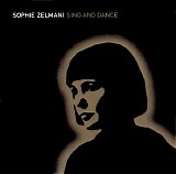 Sophie Zelmani - Sing And Dance