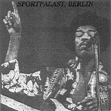The Jimi Hendrix Experience - Sportpalast, Berlin
