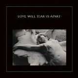 Joy Division - Love Will Tear Us Apart (2020 Remaster)