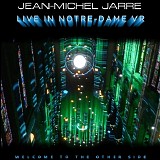 Jean Michel Jarre - Welcome To The Other Side - Live In Notre Dame VR