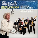 Los Straitjackets & Deke Dickerson - Deke Dickerson Sings The Great Instrumental Hits