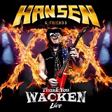 Hansen & Friends - Thank You Wacken - Live