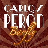 Carlos Peron - Barfly