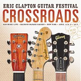 Eric Clapton - Crossroads Guitar Festival (2013)