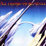 Yes - Yes, Friends and Relatives