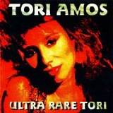 Amos, Tori - Ultra Rare Tori