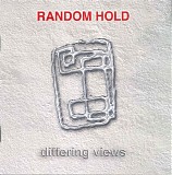 Random Hold - Differing Views