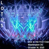 Lotus - Live at the 9:30 Club, Washington DC 10-14-21