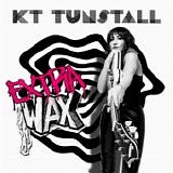 Tunstall, KT - Extra Wax