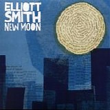 Smith, Elliott - New Moon