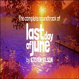 Steven Wilson - Last Day of June - Complete Full OST [Ver. 1]