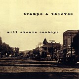 Tramps & Thieves - Mill Avenue Cowboys