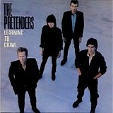 The Pretenders - Learning To Crawl (TW Official)