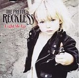 Pretty Reckless, The - Light Me Up