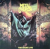 Metal Church - The Dark Live