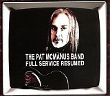 The Pat McManus Band - Full Service Resumed