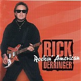 Rick Derringer - Rockin' American