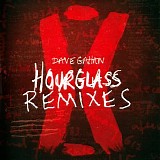 Dave Gahan - Hourglass Remixes