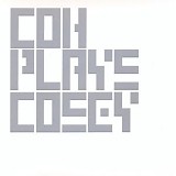 COH - COH Plays Cosey
