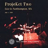 ProjeKct Two - Live In Northampton, MA, July 1, 1998