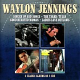Waylon Jennings - 4-on-2 Singer of Sad Songs / The Taker - Tulsa / Good Hearted Woman / Ladies Love Outlaws