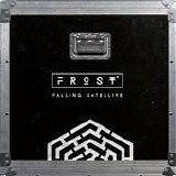 Frost* - Falling Satellive