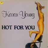 Karen Young - Hot For You