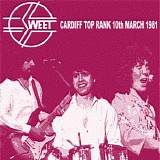 The Sweet - Live At Top Rank Club, Cardiff, Wales