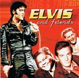 Elvis Presley - Elvis & Friends