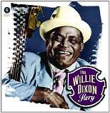 Willie Dixon - Willie Dixon Story