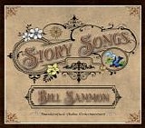 Bill Sammon - Story Songs