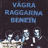 Various artists - VÃ¤gra Raggarna Benzin - Punk FrÃ¥n Provinserna 78-82 Vol. II
