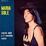 Maria Sole - Maria Sole E Il Vecchio Nome